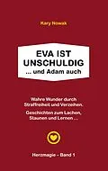 E-Book (epub) Eva ist unschuldig ... und Adam auch von Kary Nowak