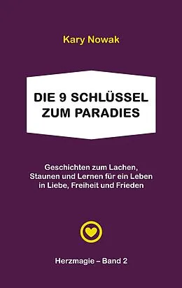 E-Book (epub) Die 9 Schlüssel zum Paradies von Kary Nowak