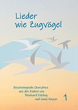 E-Book (epub) Lieder wie Zugvögel von Reinhard Fehling
