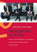 E-Book (epub) Management by E-Mail von Günter Weick, Susanne Wagner
