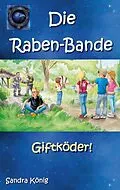 E-Book (epub) Die Raben-Bande von Sandra König