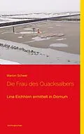 E-Book (epub) Die Frau des Quacksalbers von Marion Scheer