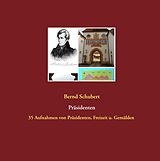 E-Book (epub) Präsidenten von Bernd Schubert