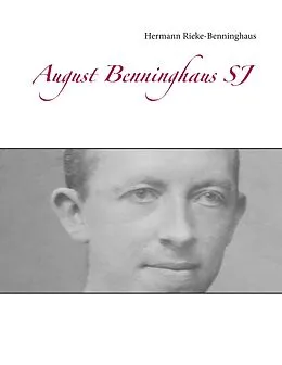 E-Book (epub) August Benninghaus SJ von Hermann Rieke-Benninghaus