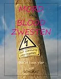 E-Book (epub) Mord in Blood Zwesten von Wolfgang Eckhardt Schorat