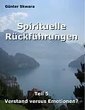 E-Book (epub) Spirituelle Rückführungen von Günter Skwara