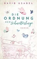 E-Book (epub) Die Ordnung der Schmetterlinge von David Usadel