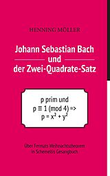 E-Book (pdf) Johann Sebastian Bach und der Zwei-Quadrate-Satz von Henning Möller