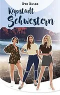 E-Book (epub) Kapstadt Schwestern von Eve Estee