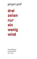 E-Book (epub) drei zeilen nur ein wenig wind von Gregor Graf