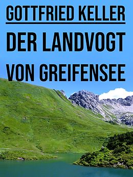 E-Book (epub) Der Landvogt von Greifensee von Gottfried Keller