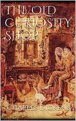 E-Book (epub) The Old Curiosity Shop von Charles Dickens