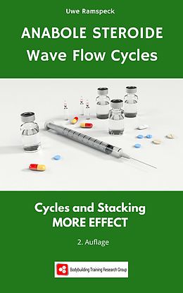 eBook (epub) Anabole Steroide Wave Flow cycles de Uwe Ramspeck