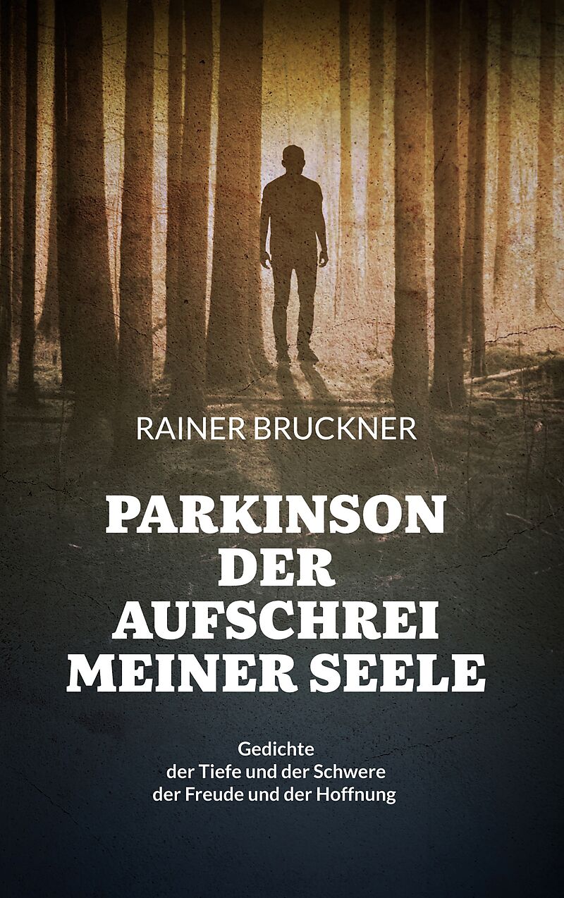 Parkinson - Der Aufschrei meiner Seele
