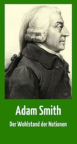 E-Book (epub) Der Wohlstand der Nationen von Adam Smith