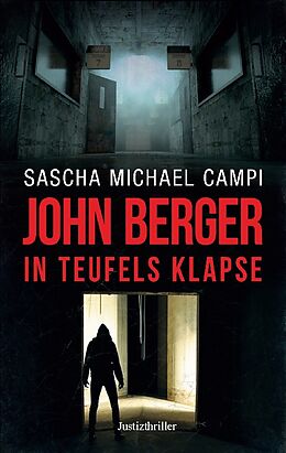 Kartonierter Einband John Berger - In Teufels Klapse von Sascha Michael Campi