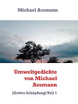 E-Book (epub) Umweltgedichte von Michael Assmann von Michael Assmann