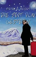 E-Book (epub) Die Saat von gestern von Stefan K. Heider
