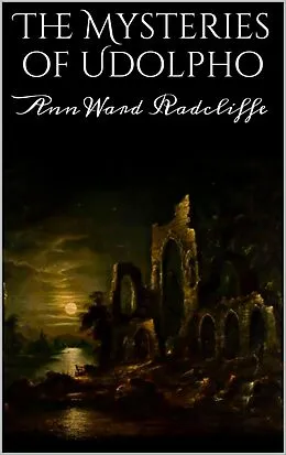 E-Book (epub) The Mysteries of Udolpho von Ann Ward Radcliffe