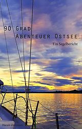 E-Book (epub) 90 Grad Abenteuer Ostsee von Harald Zerrmann