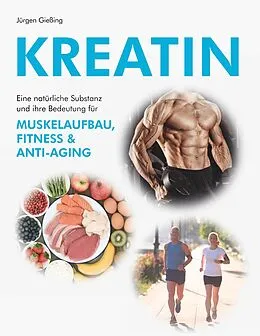 E-Book (epub) Kreatin von Jürgen Gießing