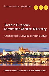 E-Book (epub) Czech Republic Slovakia Lithuania Latvia Convention Center Directory von Heinz Duthel