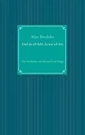 E-Book (epub) Und als ich fuhr, da war ich frei. von Marc Benduhn