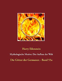 E-Book (epub) Mythologische Motive: Der Aufbau der Welt von Harry Eilenstein