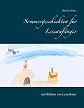 E-Book (epub) Sommergeschichten für Leseanfänger von Katrin Bohn