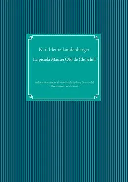 E-Book (epub) La pistola Mauser C96 de Churchill von Karl Heinz Landenberger