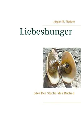 E-Book (epub) Liebeshunger von Jürgen R. Tiedtke