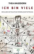 E-Book (epub) Ich bin viele von Lars Röper, Thea Hagedorn