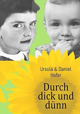 E-Book (epub) Durch dick und dünn von Daniel Hofer, Ursula Hofer