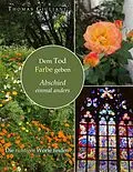 E-Book (epub) Dem Tod Farbe geben von Thomas Giuliani