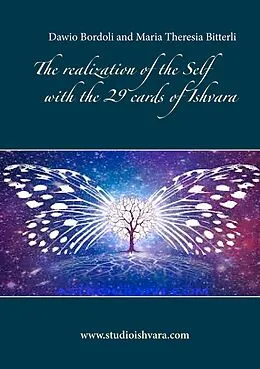 E-Book (epub) The realization of the Self with the 29 cards of Ishvara von Dawio Bordoli, Maria Theresia Bitterli