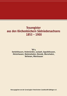 Kartonierter Einband Trauregister aus den Kirchenbüchern Südniedersachsens 1853 - 1900 von 