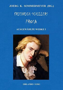 Kartonierter Einband Friedrich Schillers Prosa. Ausgewählte Werke I von Friedrich Schiller