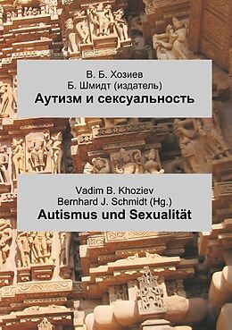 Kartonierter Einband Autismus und Sexualität von Vadim B. Khoziev