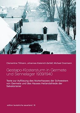 Kartonierter Einband Gestapo-Klostersturm in Germete und Sennelager 1939/1940 von Clementine Tillmann, Johannes Kistenich-Zerfaß, Michael Overmann