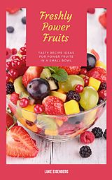 eBook (epub) Freshly Power Fruits de Luke Eisenberg