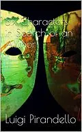 E-Book (epub) Six Characters in Search of an Author von Luigi Pirandello