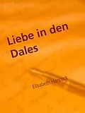 E-Book (epub) Liebe in den Dales von Elisabeth Hancock