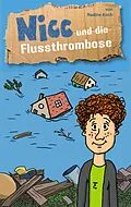 E-Book (epub) Nicc und die Flussthrombose von Nadine Koch