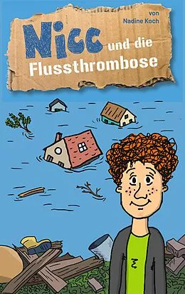 E-Book (epub) Nicc und die Flussthrombose von Nadine Koch