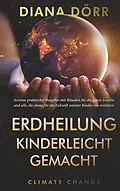 E-Book (epub) Erdheilung kinderleicht gemacht von Diana Dörr