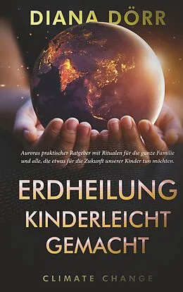 E-Book (epub) Erdheilung kinderleicht gemacht von Diana Dörr