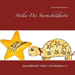 E-Book (epub) Stella - Die Sternschildkröte von Lisa Marie Kormann