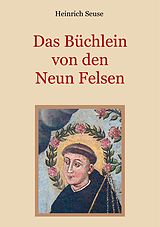 E-Book (epub) Das Büchlein von den neun Felsen - Ein mystisches Seelenbild der Christenheit von Heinrich Seuse
