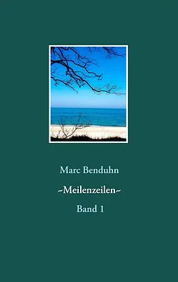 E-Book (epub) Meilenzeilen -Gedichte- von Marc Benduhn