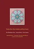 E-Book (epub) Der Miantheja Chat - Zweites Buch - Unser Dasein von Monika Heier, Dörte Kasbohm, Mitari Antares